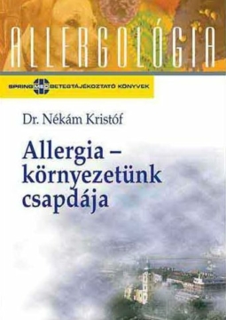 Allergia - környezetünk csapdája