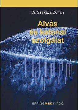 Alvás és katonai szolgálat