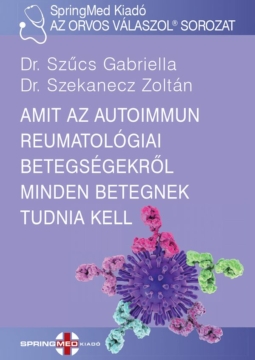 Amit az autoimmun reumatológiai betegségekről minden betegnek tudnia kell (E-book)