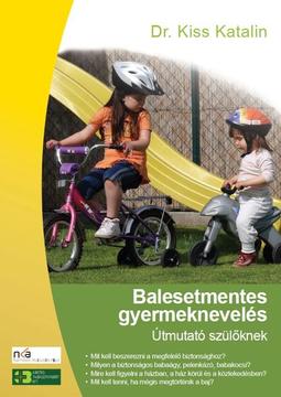 Balesetmentes gyermeknevelés