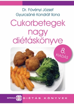 Cukorbetegek nagy diétáskönyve 8. kiadás (E-book)