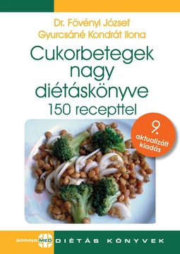 Cukorbetegek nagy diétáskönyve 8. kiadás