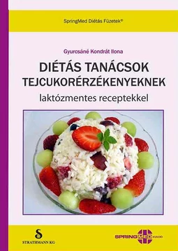 Diétás tanácsok tejcukorérzékenyeknek