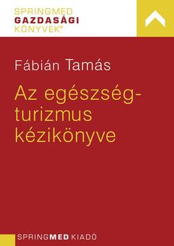 Az egézségturizmus kézikönyve