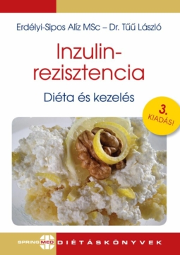 Inzulinrezisztencia Diéta és kezelés - 3. kiadás
