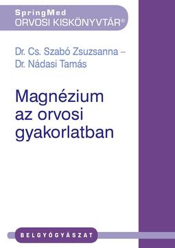Magnézium az orvosi gyakorlatban