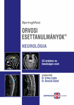 Neurológia – Orvosi Esettanulmányok