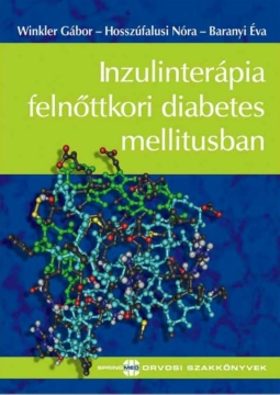 Inzulinterápia felnőttkori diabetes mellitusban