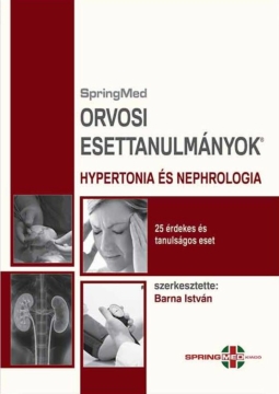 Hypertonia és nephrologia - Orvosi Esettanulmányok
