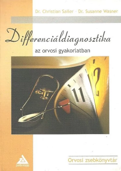Differenciáldiagnosztika az orvosi gyakorlatban
