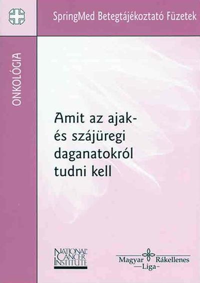 Amit az ajak- és szájüregi daganatokról tudni kell