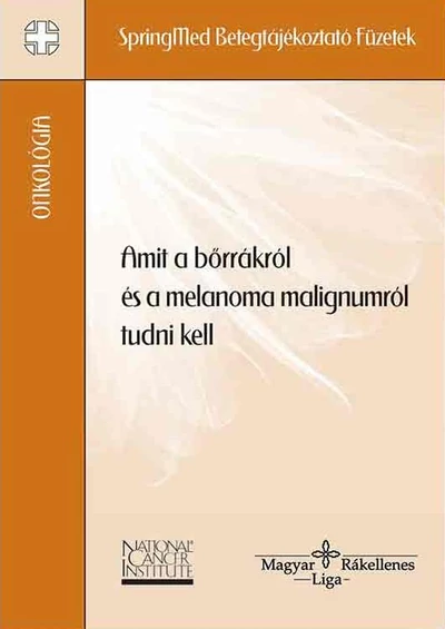 Amit a bőrrákról és a melanoma malignumról tudni kell