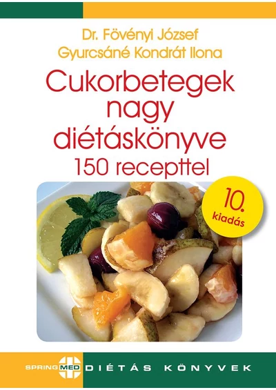 Cukorbetegek nagy diétáskönyve 8. kiadás