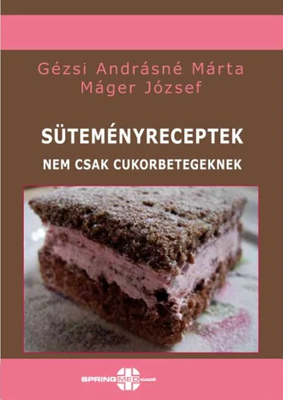 Süteményreceptek nem csak cukorbetegeknek