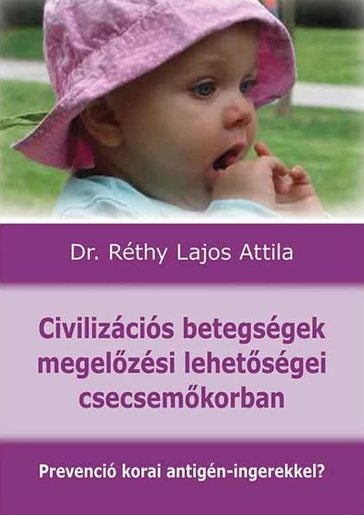 Civilizációs betegségek megelőzési lehetőségei csecsemőkorban