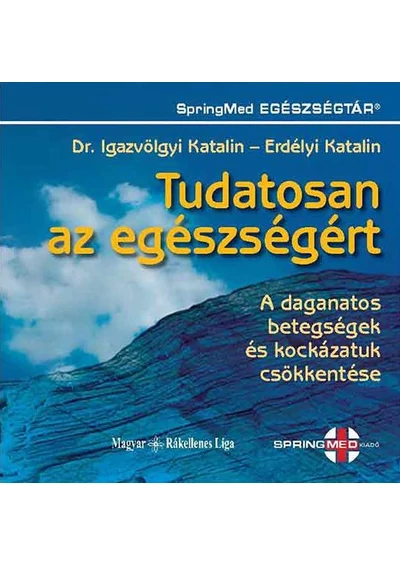 Tudatosan az egészségért 