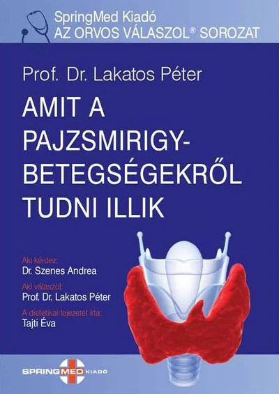 Amit a pajzsmirigybetegségekről tudni illik