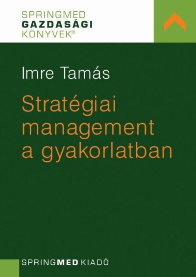 Stratégiai management a gyakorlatban