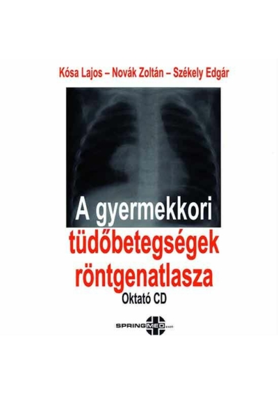 A gyermekkori tüdőbetegségek röntgenatlasza (CD)