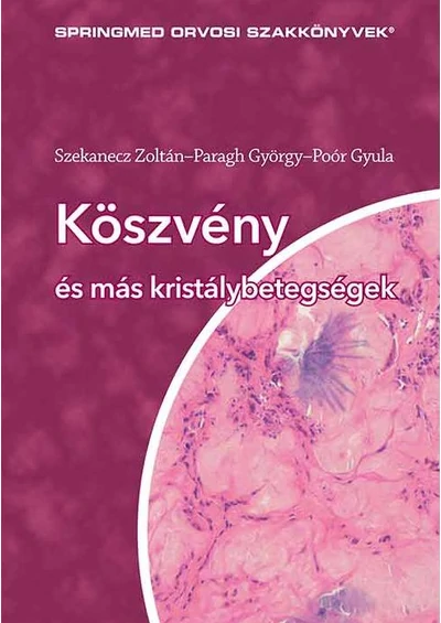 Köszvény és más kristálybetegségek