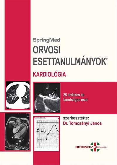 Kardiológia - Orvosi Esettanulmányok