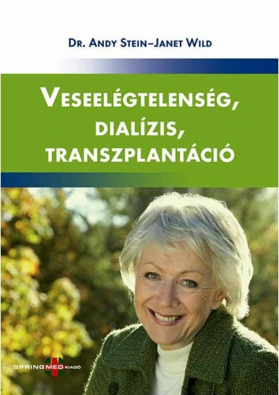 Veseelégtelenség, dialízis, transzplantáció (E-book)