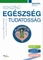 Sokszínű egészségtudatosság