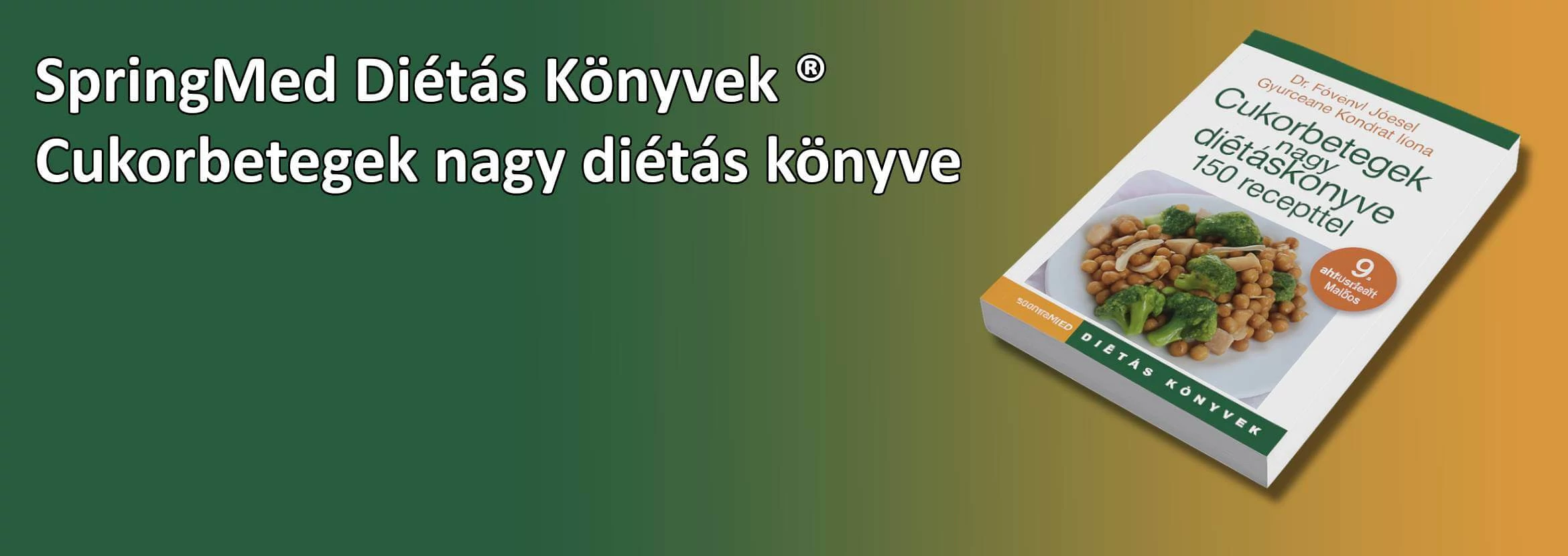 Cukorbetegek nagy diétáskönyve - 9. kiadás
